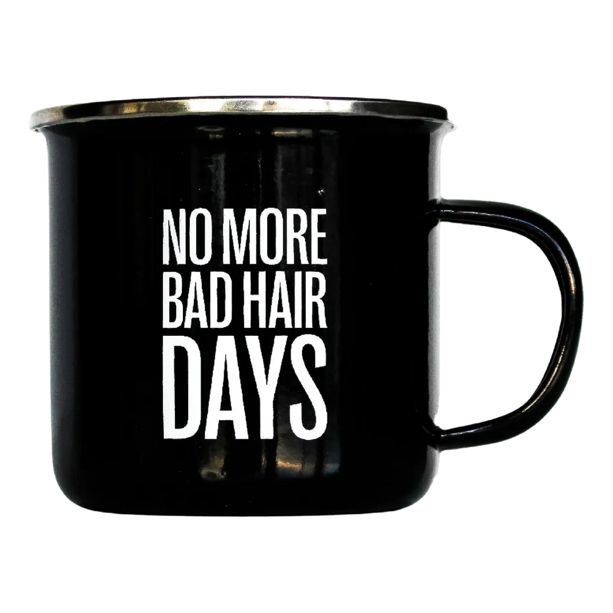 Better Be Bold Premium Emaljekopp - No More Bad Hairdays 