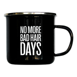 Better Be Bold Premium Emaljekopp - No More Bad Hairdays 